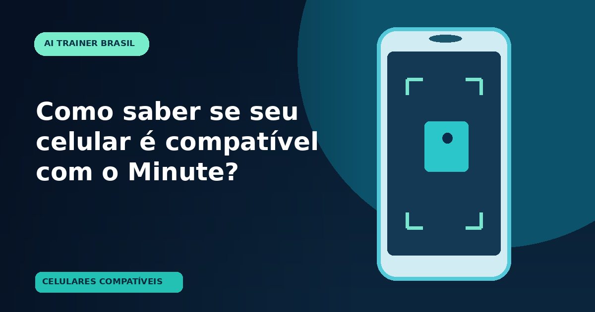 Imagem de destaque: Como saber se seu celular é compatível com o Minute?