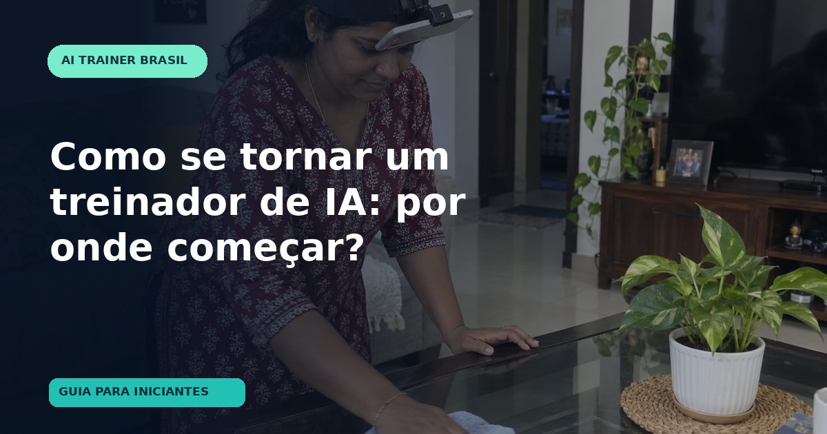 Imagem de destaque: Como se tornar um treinador de IA: por onde começar?