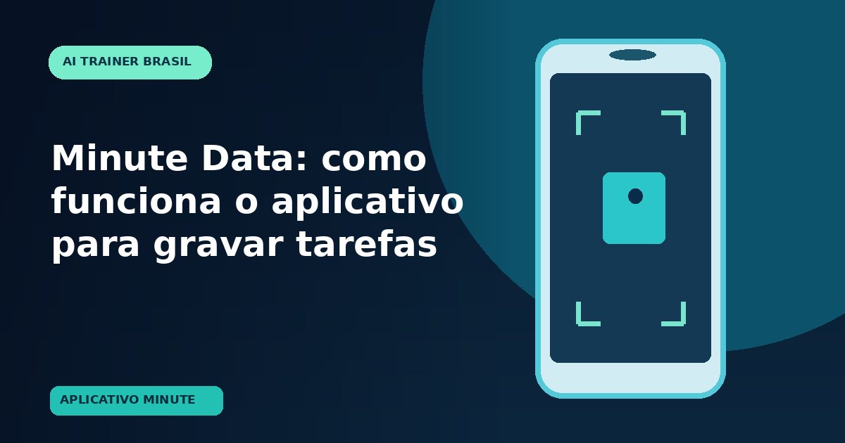 Imagem de destaque: Minute Data: como funciona o aplicativo para gravar tarefas